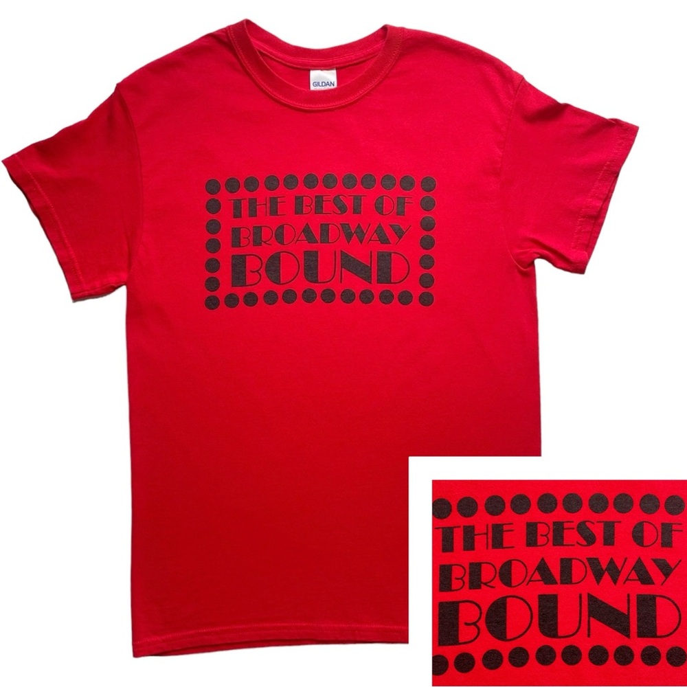 Best of Broadway Bound T-Shirt Musical Theater Tee College Student Gift Size S